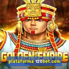 plataforma 120bet.com